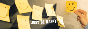 Just be happy