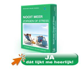 Nooit meer zorgen of stress
