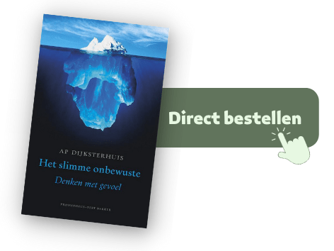 Het slimme onbewuste, Ap Dijksterhuis